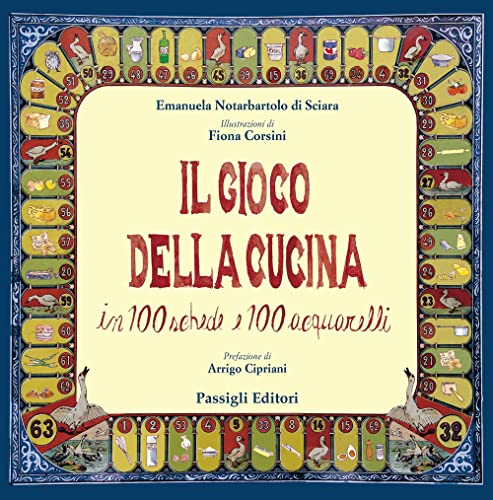 Il nuovo gioco della cucina. Mangiare bene risparmiando von Passigli
