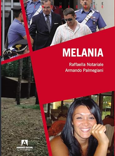 Melania (Inchieste) von Armando Editore