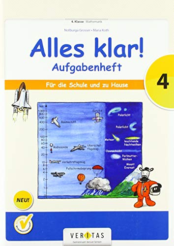 Alles klar! (Veritas) - 4. Schuljahr: Aufgabenheft - Für die Schule und zu Hause