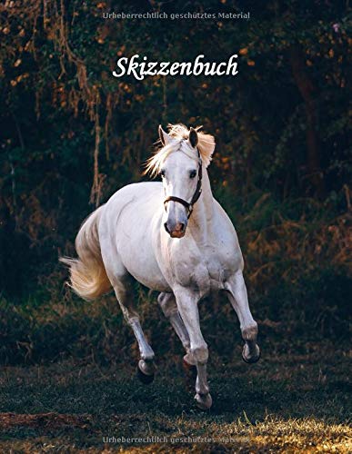 Skizzenbuch: Mein Galoppierendes weißes Pferd : Blanco Zeichenbuch für Kinder ab 8 Jahren mit 108 Seiten und Softcover zum Zeichnen und Skizzieren von Independently published