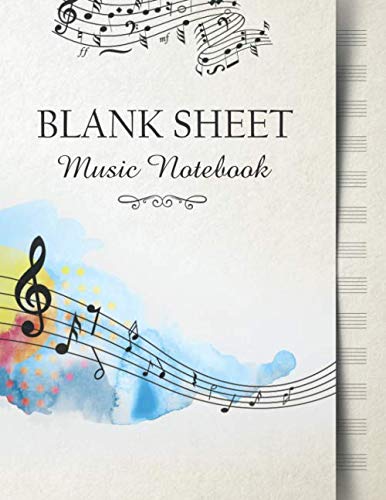 Blank Sheet Music Notebook: Music Manuscript Paper | Stave with Notes on Colors von Independently published