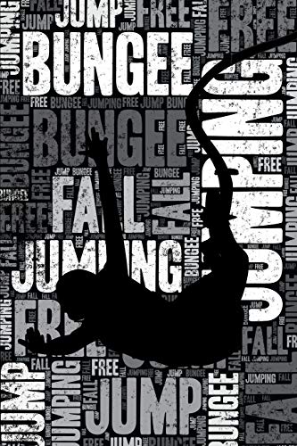 Bungee Jumping Journal: Cool Blank Lined Bungee Jumping Lovers Notebook For Bungee Jumper and Instructor