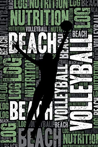 Womens Beach Volleyball Nutrition Log and Diary: Womens Beach Volleyball Nutrition and Diet Training Log and Journal for Player and Coach - Beach Volleyball Notebook Tracker