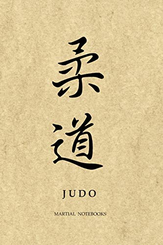 Martial Notebooks JUDO: Parchment-looking Cover 6 x 9 (Judo Martial Way Notebooks) von Independently Published