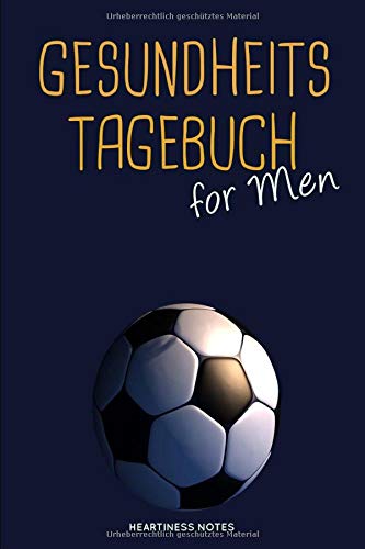 Gesundheits-Tagebuch for Men zum Ausfüllen - 90 Tage -