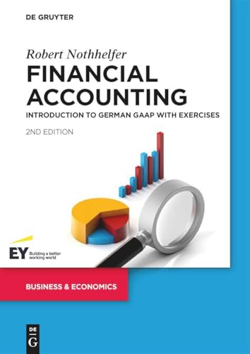 Financial Accounting: Introduction to German GAAP with exercises von de Gruyter