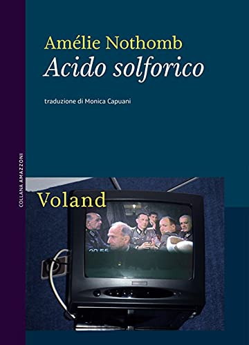 Acido solforico. Nuova ediz. (Amazzoni)