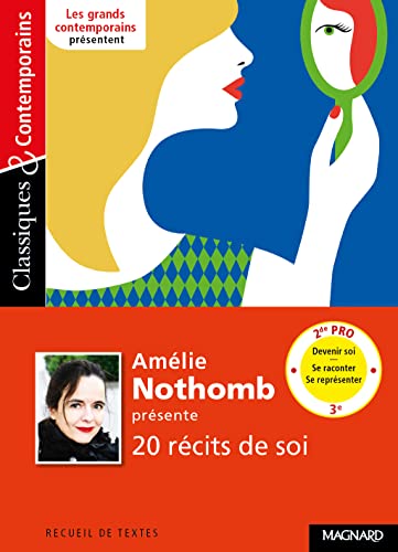 Amelie Nothomb presente 20 recits de soi: Se raconter, se représenter
