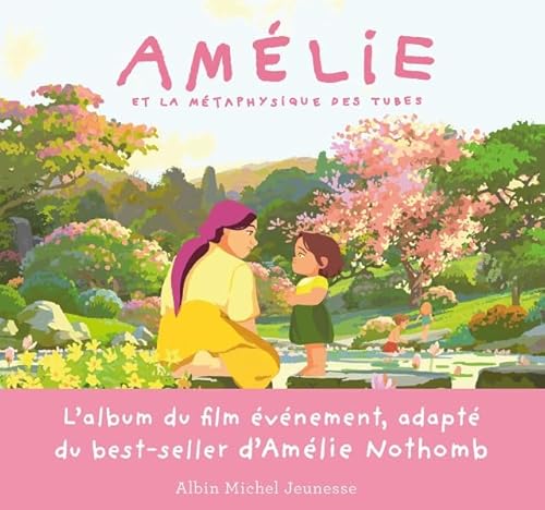 Amélie et la métaphysique des tubes Amélie et la métaphysique des tubes von ALBIN MICHEL