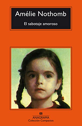 El Sabotaje Amoroso (Compactos, Band 689)