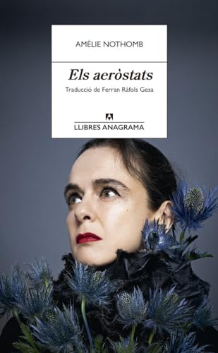 Els aeròstats (Llibres Anagrama) von Editorial Anagrama