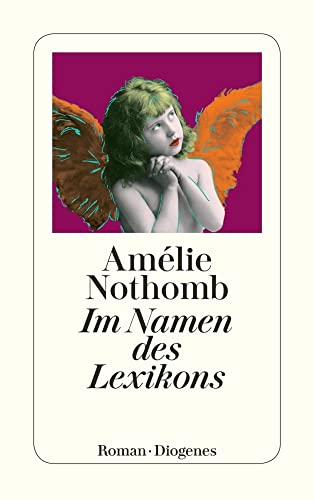 Im Namen des Lexikons: Roman (detebe)