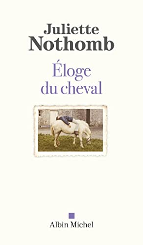 Eloge du cheval von ALBIN MICHEL