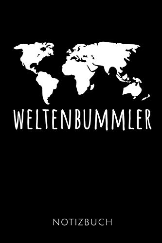 WELTENBUMMLER NOTIZBUCH: Reisetagebuch für Weltenbummler | zum Eintragen der Erlebnisse |120 Seiten, Punkteraster | Geschenkidee für Reisende | Format 6x9 DIN A5 | Soft cover matt