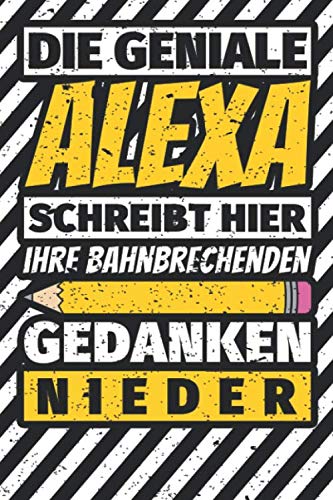 Notizbuch liniert: Alexa Geschenke lustiger Spruch Vorname Notizbuch liniert: Alexa Geschenke lustiger Spruch Vorname von Independently published