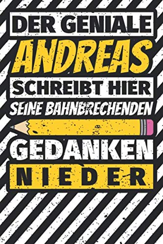 Notizbuch liniert: Andreas Geschenke lustiger Spruch Vorname Notizbuch liniert: Andreas Geschenke lustiger Spruch Vorname