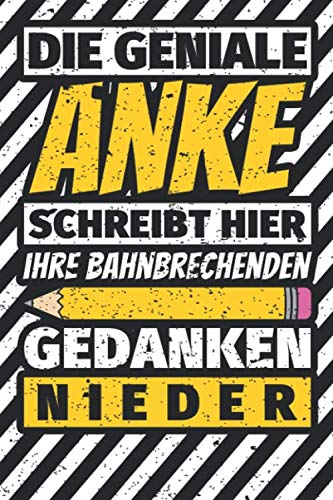 Notizbuch liniert: Anke Geschenke lustiger Spruch Vorname Notizbuch liniert: Anke Geschenke lustiger Spruch Vorname