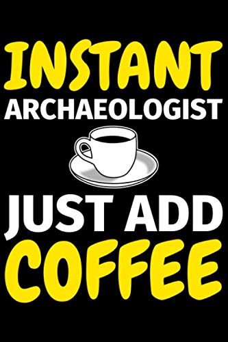 Notizbuch liniert: Archäologe Geschenk lustiger Spruch Archäologie