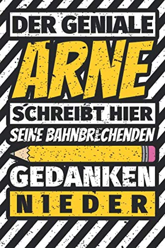 Notizbuch liniert: Arne Geschenke lustiger Spruch Vorname Notizbuch liniert: Arne Geschenke lustiger Spruch Vorname von Independently published