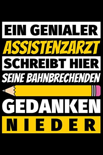 Notizbuch liniert: Assistenzarzt Geschenke Beruf Notizbuch liniert: Assistenzarzt Geschenke Beruf von Independently published
