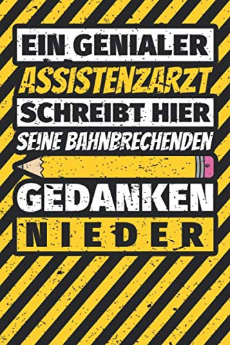 Notizbuch liniert: Assistenzarzt Geschenke lustig Abschluss Geschenkidee Beruf Notizbuch liniert: Assistenzarzt Geschenke lustig Abschluss Geschenkidee Beruf von Independently published