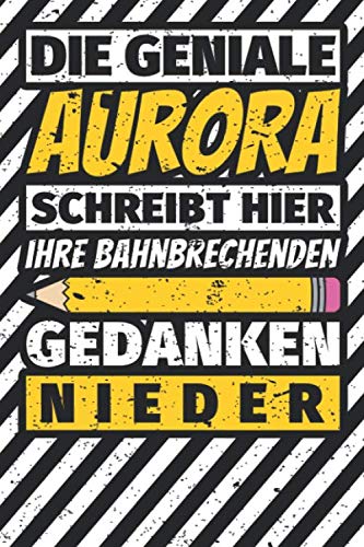 Notizbuch liniert: Aurora Geschenke lustiger Spruch Vorname Notizbuch liniert: Aurora Geschenke lustiger Spruch Vorname