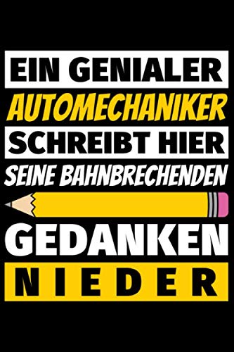 Notizbuch liniert: Automechaniker Geschenke Beruf Notizbuch liniert: Automechaniker Geschenke Beruf