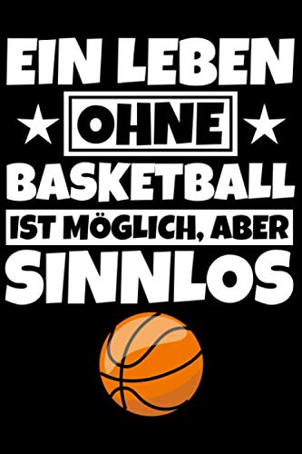 Notizbuch liniert: Basketballspieler Geschenke Basketballfan lustig Basketball Notizbuch liniert: Basketballspieler Geschenke Basketballfan lustig Basketball