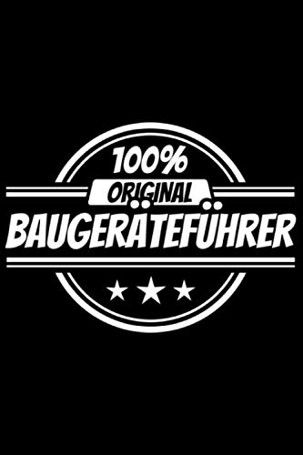 Notizbuch liniert: Baugeräteführer Geschenke lustiger Spruch Notizbuch liniert: Baugeräteführer Geschenke lustiger Spruch