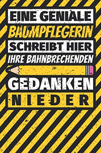 Notizbuch liniert: Baumpflegerin Geschenke lustig Abschluss Geschenkidee Beruf Notizbuch liniert: Baumpflegerin Geschenke lustig Abschluss Geschenkidee Beruf von Independently published