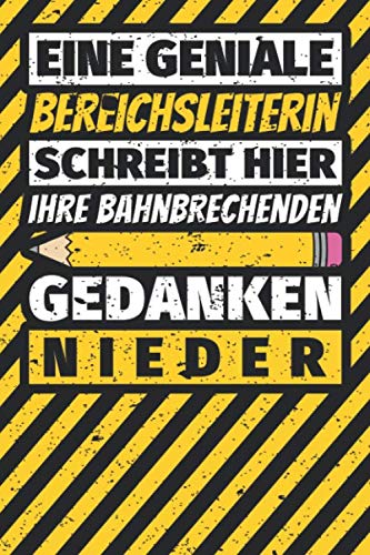 Notizbuch liniert: Bereichsleiterin Geschenke lustig Abschluss Geschenkidee Beruf Notizbuch liniert: Bereichsleiterin Geschenke lustig Abschluss Geschenkidee Beruf