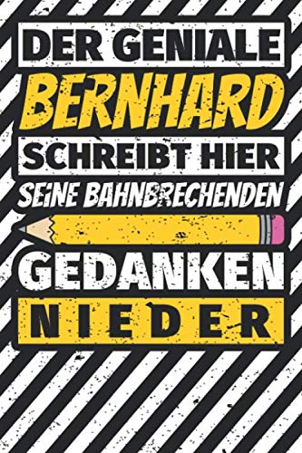 Notizbuch liniert: Bernhard Geschenke lustiger Spruch Vorname Notizbuch liniert: Bernhard Geschenke lustiger Spruch Vorname von Independently published