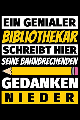 Notizbuch liniert: Bibliothekar Geschenke Beruf Notizbuch liniert: Bibliothekar Geschenke Beruf von Independently published