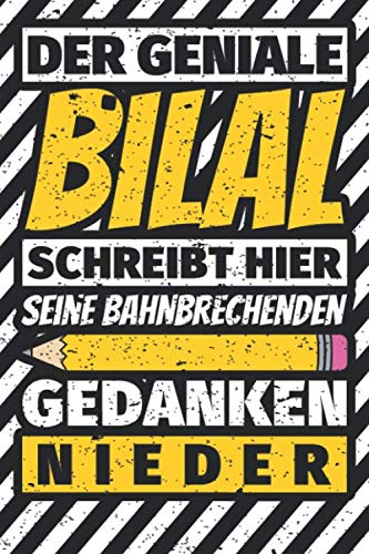 Notizbuch liniert: Bilal Geschenke lustiger Spruch Vorname Notizbuch liniert: Bilal Geschenke lustiger Spruch Vorname von Independently published