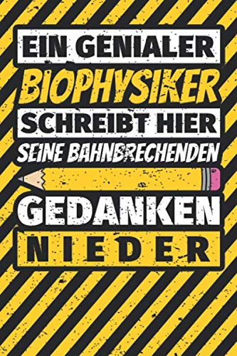 Notizbuch liniert: Biophysiker Geschenke lustig Abschluss Geschenkidee Beruf Notizbuch liniert: Biophysiker Geschenke lustig Abschluss Geschenkidee Beruf