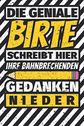 Notizbuch liniert: Birte Geschenke lustiger Spruch Vorname Notizbuch liniert: Birte Geschenke lustiger Spruch Vorname