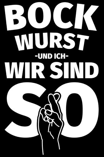Notizbuch liniert: Bockwurst Geschenke lustiger Spruch Notizbuch liniert: Bockwurst Geschenke lustiger Spruch