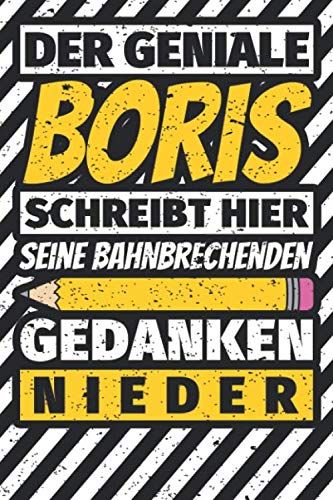 Notizbuch liniert: Boris Geschenke lustiger Spruch Vorname Notizbuch liniert: Boris Geschenke lustiger Spruch Vorname von Independently published
