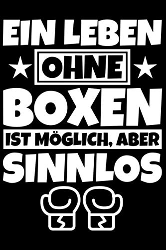 Notizbuch liniert: Boxen Sport Geschenke Boxsport lustig Boxer lustiger Spruch Boxliebhaber Notizbuch liniert: Boxen Sport Geschenke Boxsport lustig Boxer lustiger Spruch Boxliebhaber