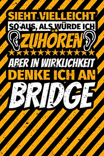Notizbuch liniert: Bridge lustiges Geschenk Humor Notizbuch liniert: Bridge lustiges Geschenk Humor von Independently published