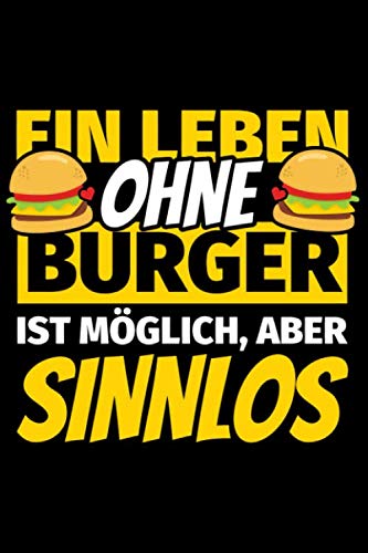 Notizbuch liniert: Burger Geschenke Burgerliebhaber Hamburger Cheeseburger Humor Notizbuch liniert: Burger Geschenke Burgerliebhaber Hamburger Cheeseburger Humor