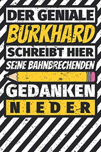 Notizbuch liniert: Burkhard Geschenke lustiger Spruch Vorname Notizbuch liniert: Burkhard Geschenke lustiger Spruch Vorname von Independently published