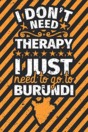 Notizbuch liniert: Burundi Geschenke Lustiger Spruch Burundi Notizbuch liniert: Burundi Geschenke Lustiger Spruch Burundi