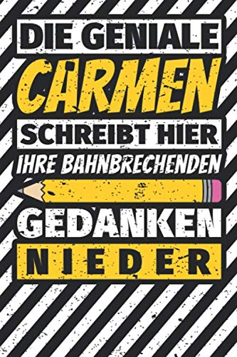 Notizbuch liniert: Carmen Geschenke lustiger Spruch Vorname Notizbuch liniert: Carmen Geschenke lustiger Spruch Vorname von Independently published