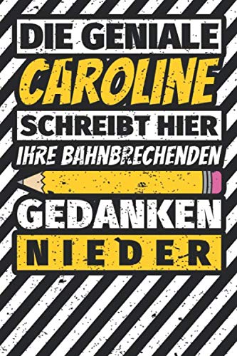 Notizbuch liniert: Caroline Geschenke lustiger Spruch Vorname Notizbuch liniert: Caroline Geschenke lustiger Spruch Vorname von Independently published