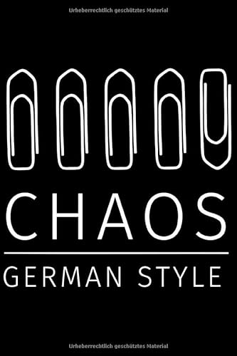 Notizbuch liniert: Chaos German Style - lustiger Spruch Deutschland Patriot Notizbuch liniert: Chaos German Style - lustiger Spruch Deutschland Patriot von Independently published