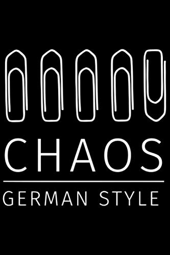 Notizbuch liniert: Chaos German Style - lustiger Spruch Deutschland Patriot