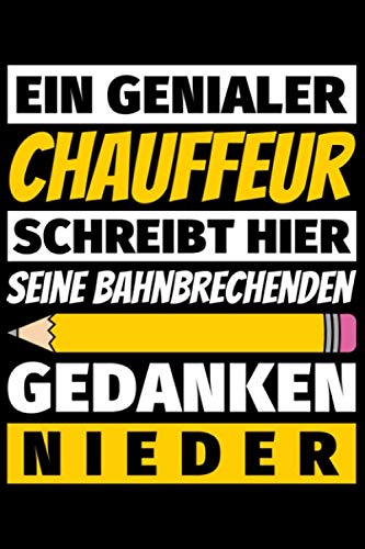 Notizbuch liniert: Chauffeur Geschenke Beruf Notizbuch liniert: Chauffeur Geschenke Beruf von Independently published