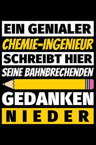Notizbuch liniert: Chemie-Ingenieur Geschenke Beruf Notizbuch liniert: Chemie-Ingenieur Geschenke Beruf