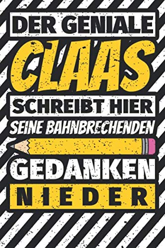 Notizbuch liniert: Claas Geschenke lustiger Spruch Vorname Notizbuch liniert: Claas Geschenke lustiger Spruch Vorname